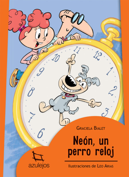 NEON UN PERRO RELOJ - GRACIELA BIALET