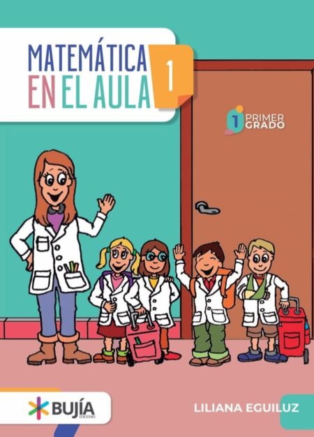 MATEMATICA EN EL AULA 1 - BUJIA