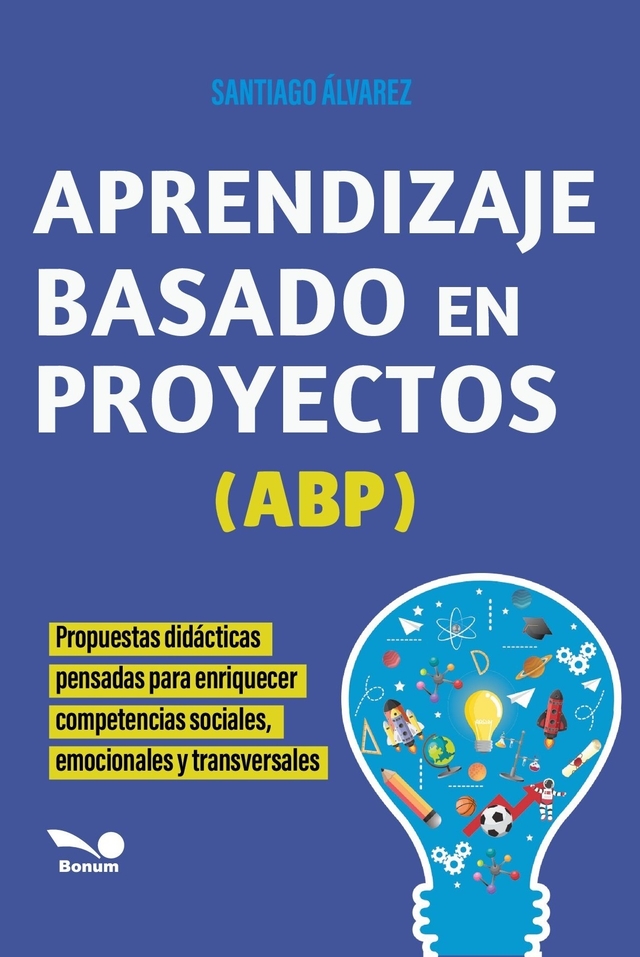 APRENDIZAJE BASADO EN PROYECTOS (ABP)