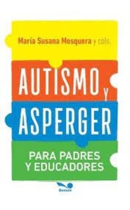 AUTISMO Y ASPERGER PARA PADRES Y EDUCADORES