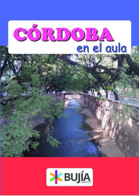 CÓRDOBA EN EL AULA - BUJIA