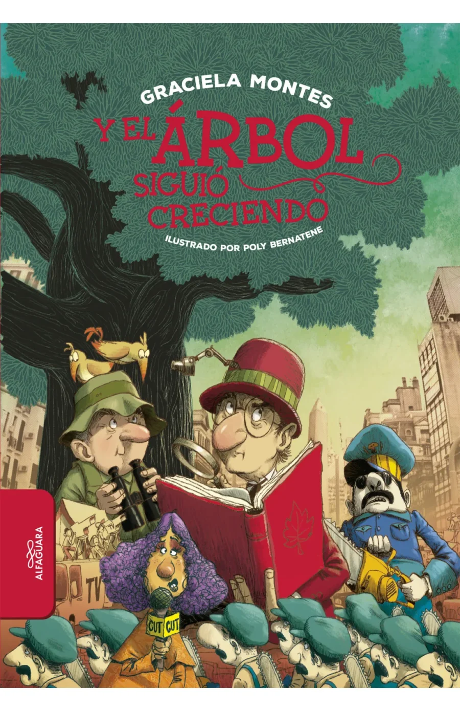 Y EL ARBOL SIGUIO CRECIENDO