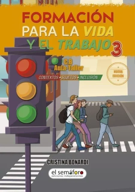 FORMACION PARA LA VIDA Y EL TRABAJO 3 - BONARDI - NUEVA EDICION