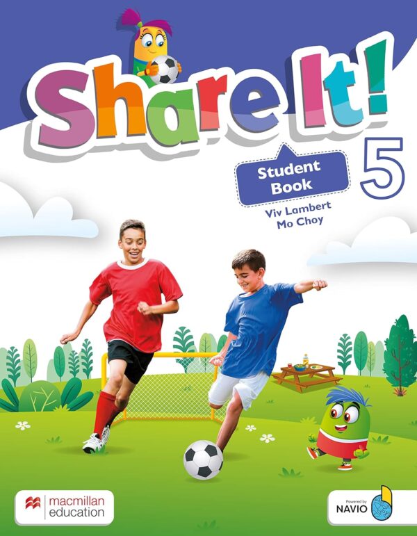 SHARE IT ! 5 - STUDENT'S BOOK + SHAREBOOK + NAVIO