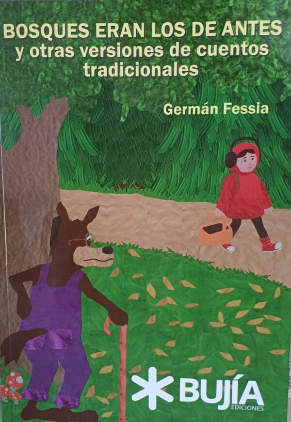 BOSQUES ERAN LOS DE ANTES