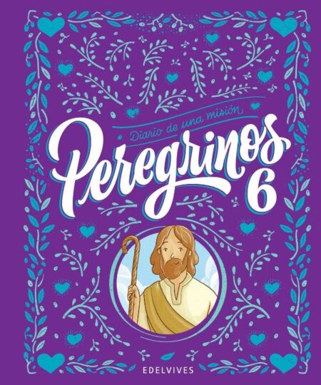 PEREGRINOS 6 - DIARIO DE UNA MISION