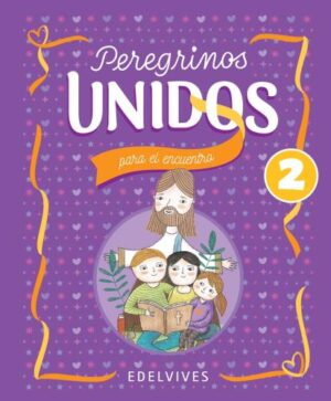 PEREGRINOS UNIDOS PARA EL ENCUENTRO 2