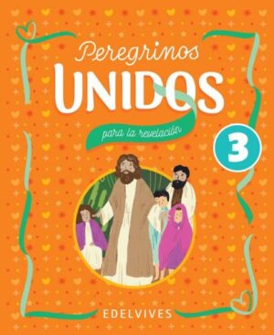PEREGRINOS UNIDOS PARA LA REVELACION 3