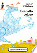 CABALLO CELOSO, EL