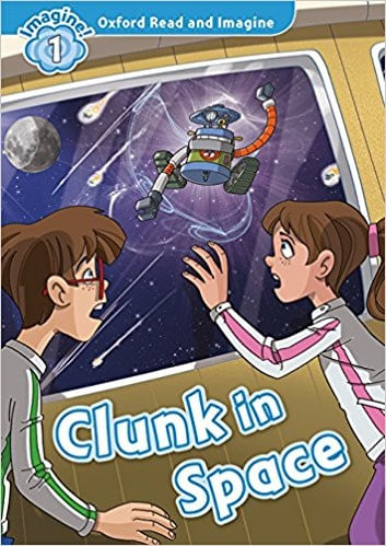 CLUNK IN SPACE OXFORD READ AND IMAGINE 1