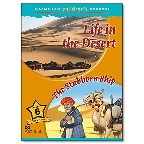 MCR: 6 LIFE IN THE DESERT/THE STUBBORN SHIP