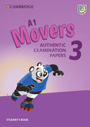 A1 MOVERS  3 SB AUTHENTIC EXAMINATION PAPERS