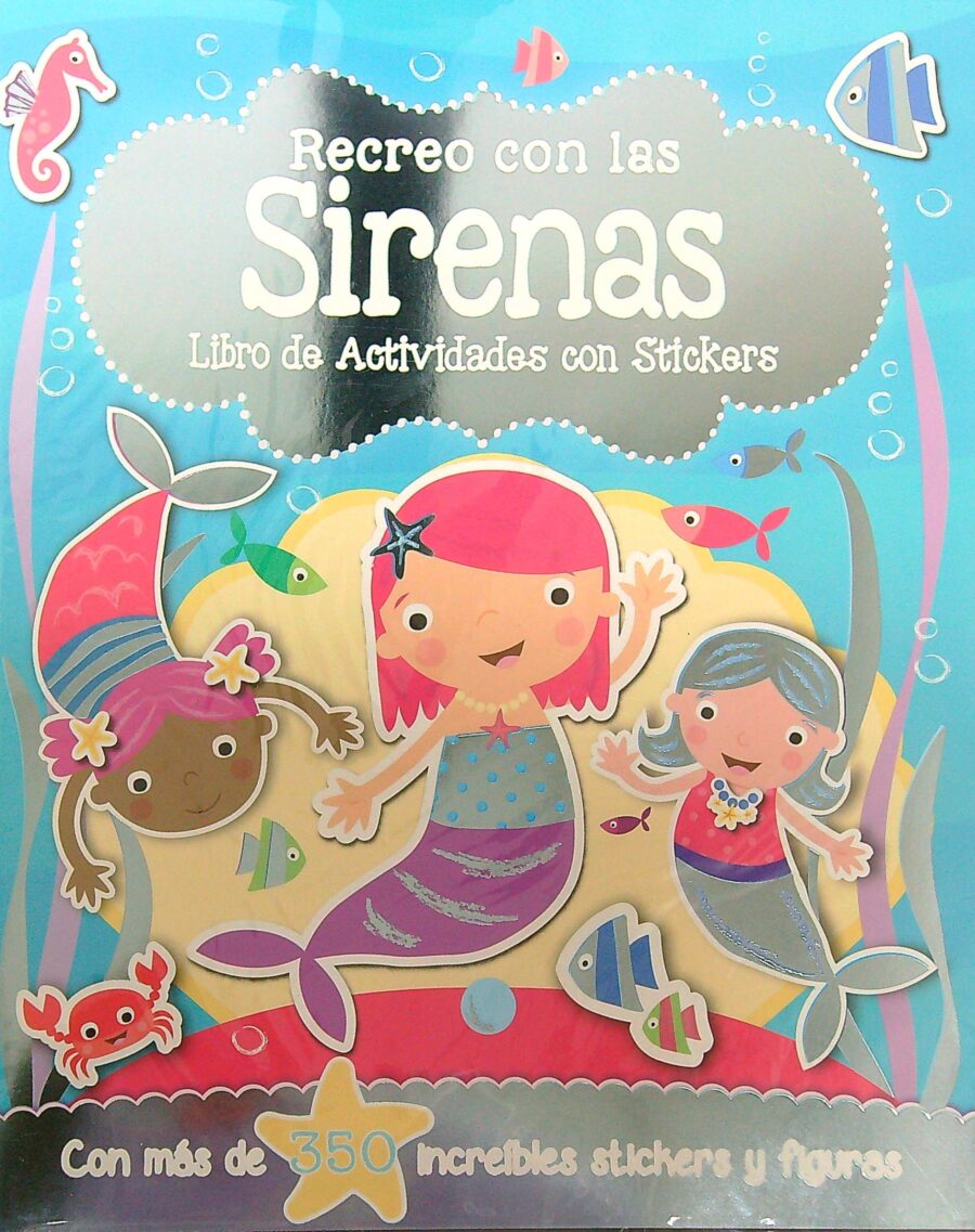 RECREO CON LAS SIRENAS - LIBRO DE ACT. C/STICKERS
