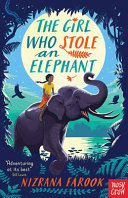 GIRL WHO STOLE AN ELEPHANT, THE - Nosy Crow