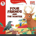 FOUR FRIENDS AND THE HUNTER - THINKING TRAIN A
