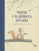 MARTIN Y LA PRIMERA NEVADA