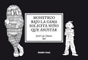 MONSTRUO BAJO LA CAMA SOLICITA NINÑO QUE ASUSTAR
