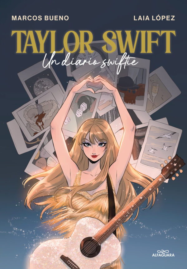 TAYLOR SWIFT - UN DIARIO SWIFTIE