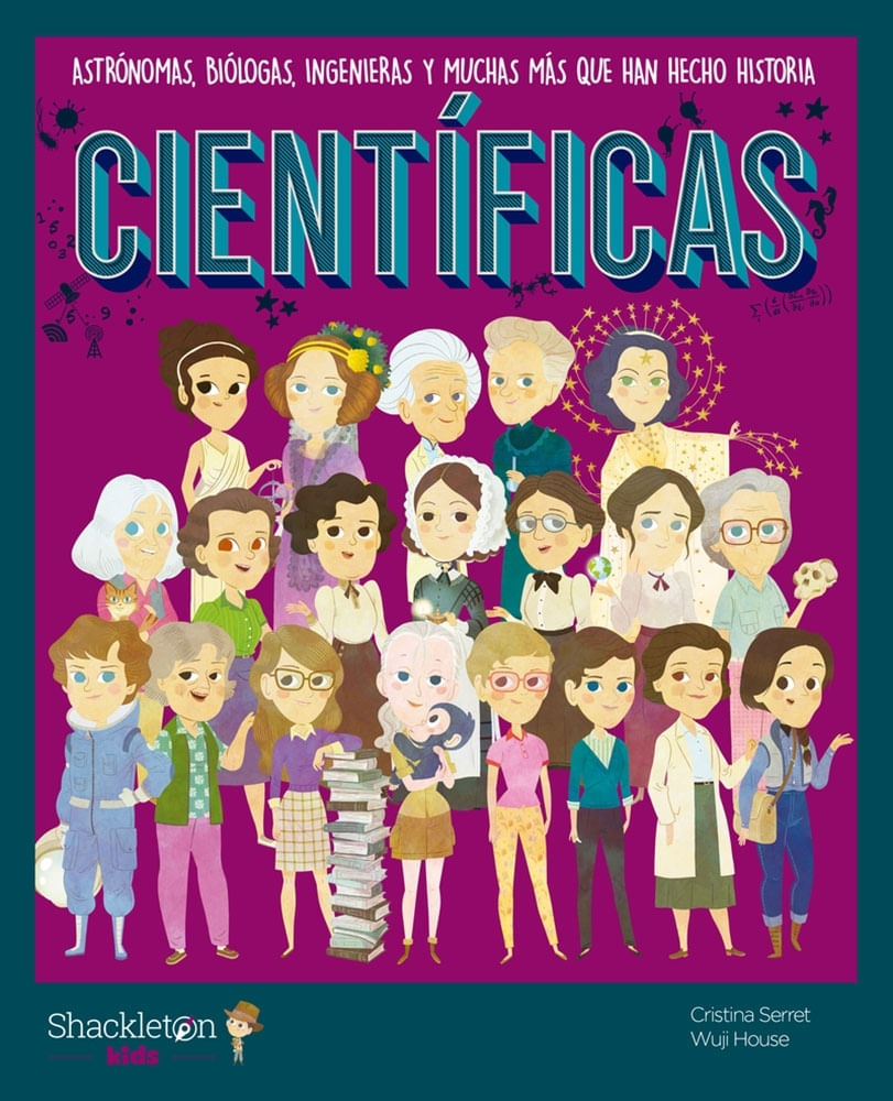 CIENTIFICAS - ASTRONOMAS, BIOLOGAS, INGENIERAS Y