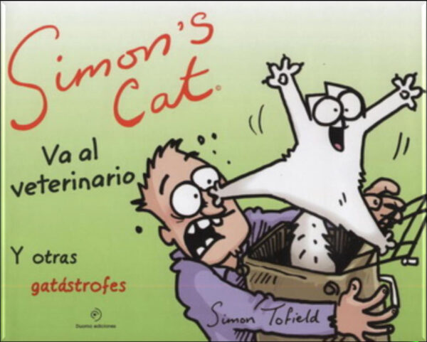 SIMON'S CAT VA AL VETERINARIO Y OTRAS GATASTROFES
