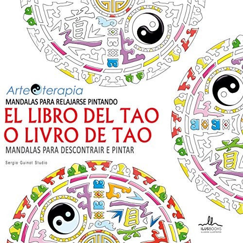 MANDALAS PARA RELAJARSE PINTANDO EL LIBRO DEL TAO