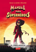 MANUAL PARA SUPERHEROES - LIBRO MAGICO