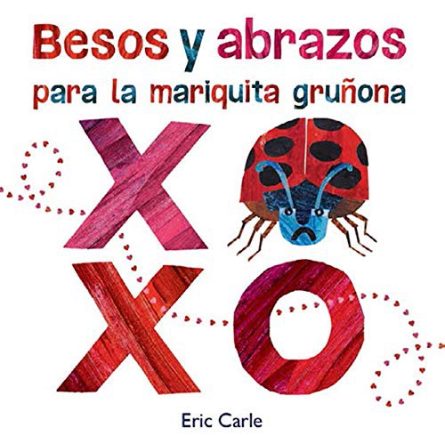 BESOS Y ABRAZOS PARA LA MARIQUITA GRUÑONA - TD