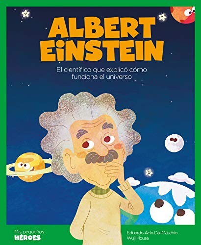 ALBERT EINSTEIN - MIS PEQUEÑOS HEROES