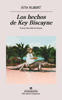 HECHOS DE KEY BISCANE, LOS