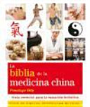 BIBLIA DE LA MEDICINA CHINA -GAIA-