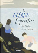 OCEANO ESPECIFICO, EL