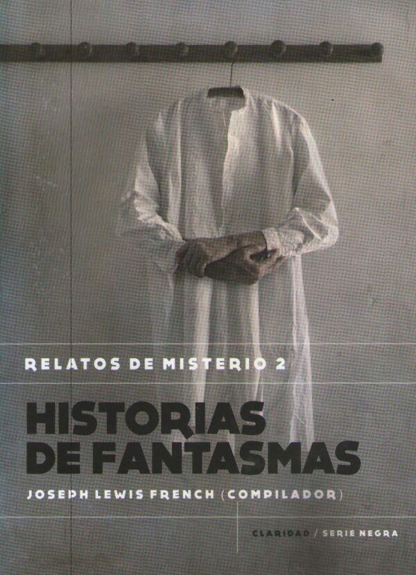HISTORIAS DE FANTASMAS - RELATOS DE MISTERIO 2