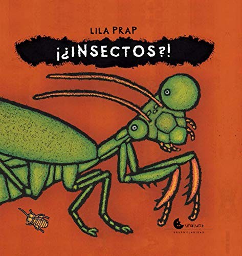 ¿¡ INSECTOS ?!