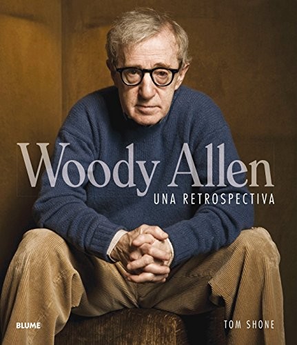 WOODY ALLEN - UNA RETROSPECTIVA