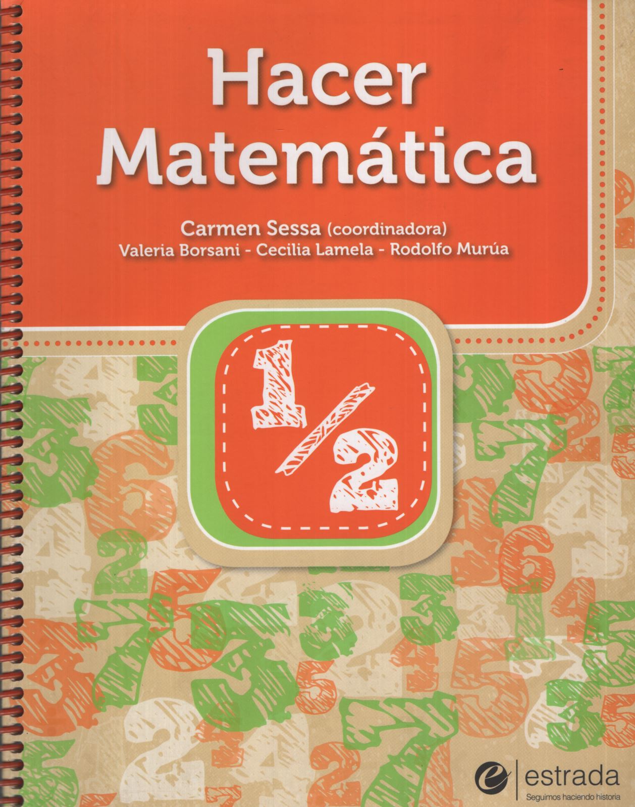 MATEMATICA 1/2A ESTRADA HACER MATEMATICA