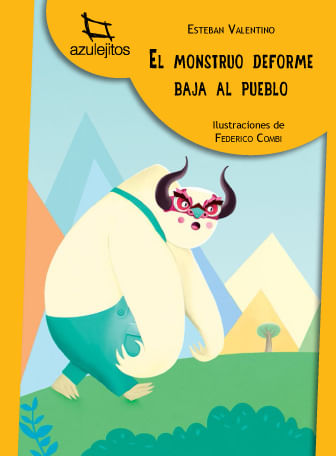 MONSTRUO DEFORME BAJA AL PUEBLO,EL-ESTRADA