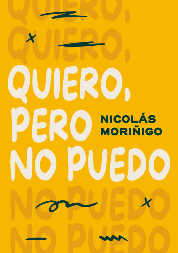 QUIERO, PERO NO PUEDO