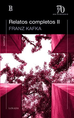 RELATOS COMPLETOS II-KAFKA
