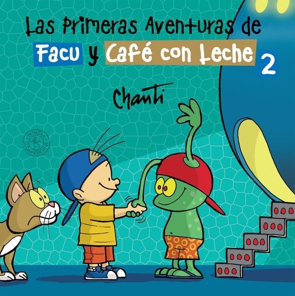 PRIMERAS AVENTURAS DE FACU Y CAFE CON LECHE 2, LAS
