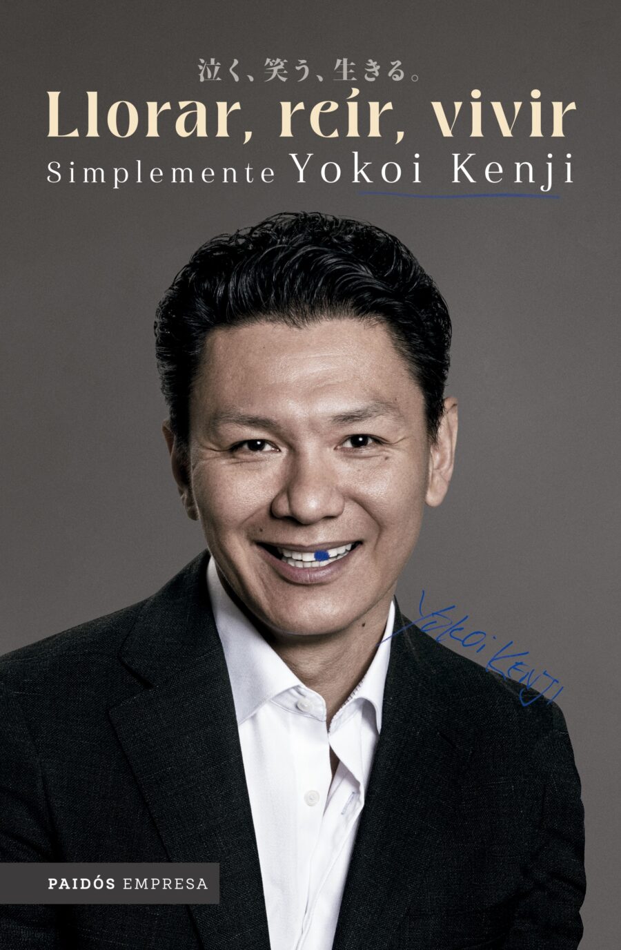 LLORAR REIR VIVIR - SIMPLEMENTE YOKOI KENJI