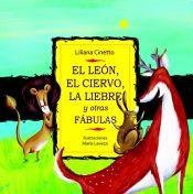 LEON, EL CIERVO Y LA LIEBRE