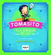 TOMASITO Y LA BURBUJA DE LUZ (CUENTO SOBRE EDISON)