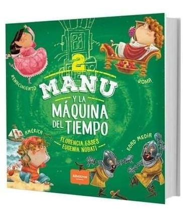 MANU Y LA MAQUINA DEL TIEMPO 2