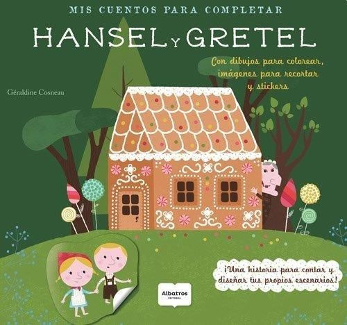 HANSEL Y GRETEL - MIS CUENTOS PARA ARMAR