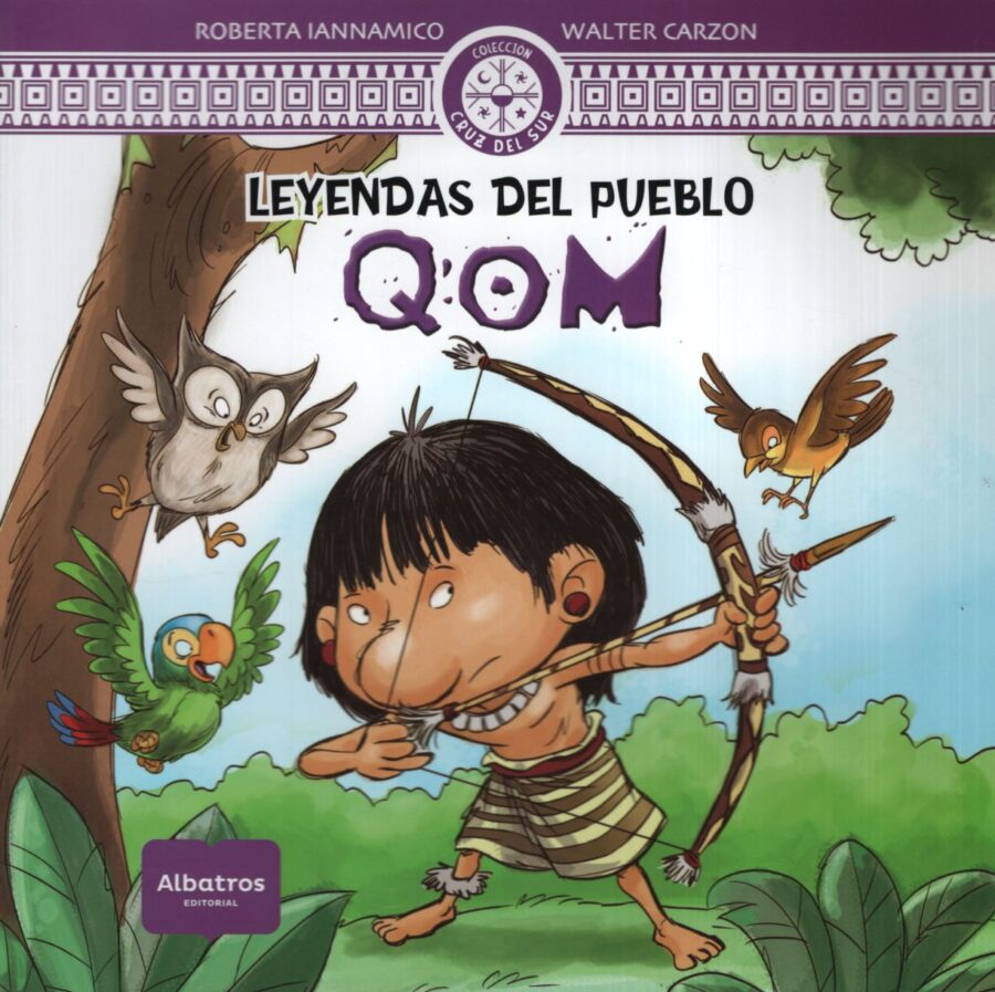 LEYENDAS DEL PUEBLO QOM