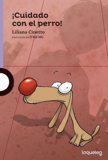 CUIDADO CON EL PERRO - LOQUELEO