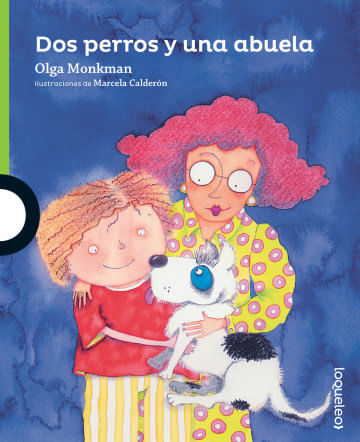 DOS PERROS Y UNA ABUELA