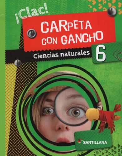 CIENCIAS NATURALES 6 SANTILLANA - CLAC CARPETAS CO