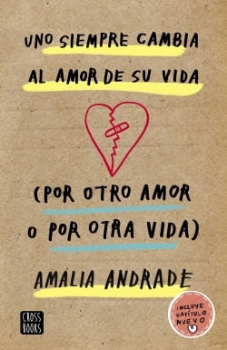 uno siempre cambia al amor de su vida