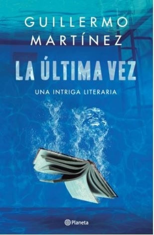 ULTIMA VEZ, LA - INTRIGA LITERARIA